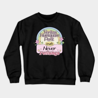 Truth Never Perishes in Latin Phrase Veritas Numquam Perit Crewneck Sweatshirt